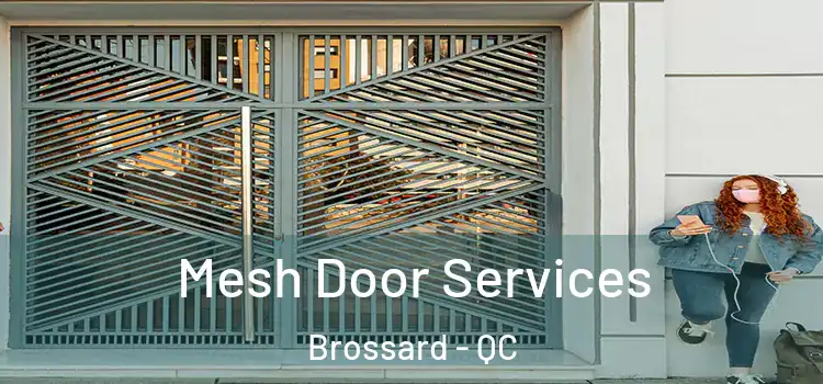  Mesh Door Services Brossard - QC