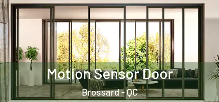  Motion Sensor Door Brossard - QC